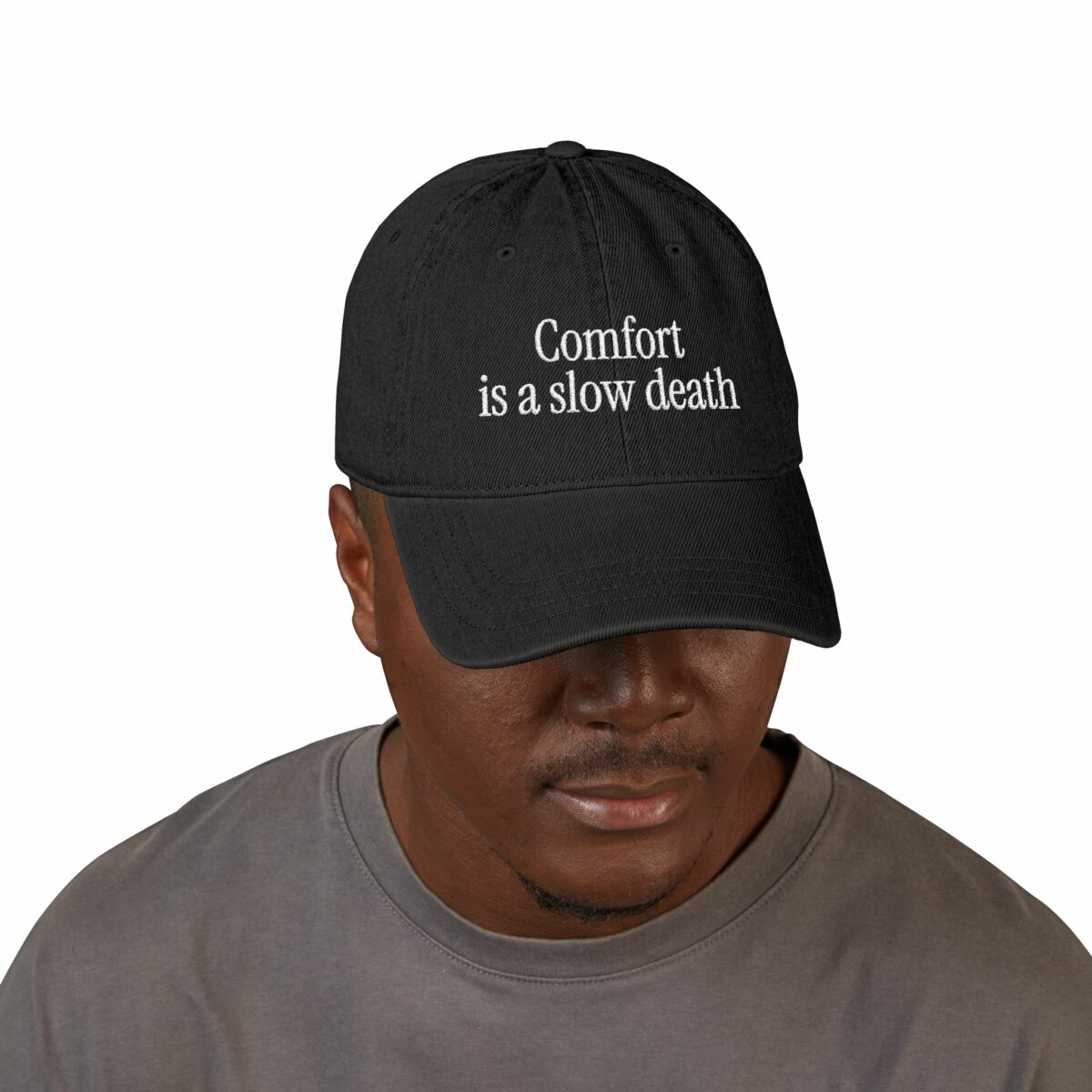 Embroidered Denim Hat — "Comfort is a slow death" Motivational Cap 3 Embroidered Denim Hat — "Comfort is a slow death" Motivational Cap – Image 3